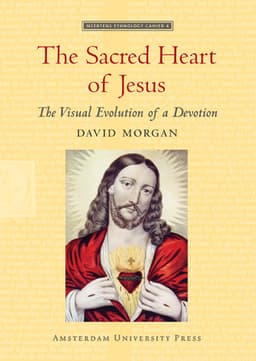 The Sacred Heart of Jesus: The Visual Evolution of a Devotion