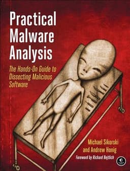 Practical Malware Analysis: The Hands-On Guide to Dissecting Malicious Software