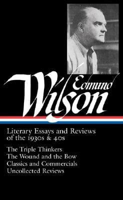 Literary Essays and Reviews of the 1930s & 40s