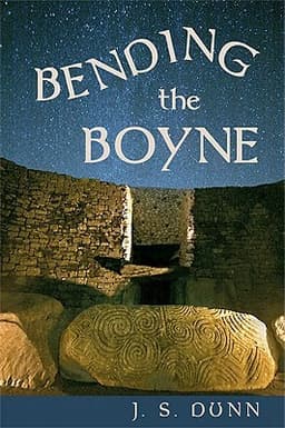 Bending the Boyne: A Novel of Ancient Ireland