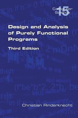 Design and Analysis of Purely Functional Programs